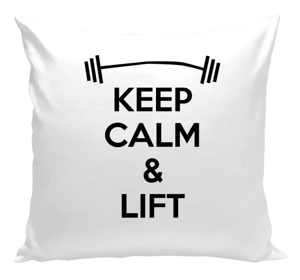 Polštář Keep calm and lift