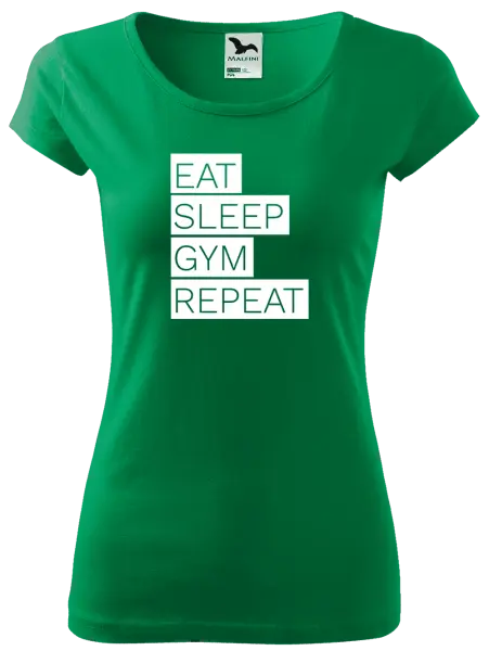 Dámske tričko Eat, Sleep, Gym, Repeat
