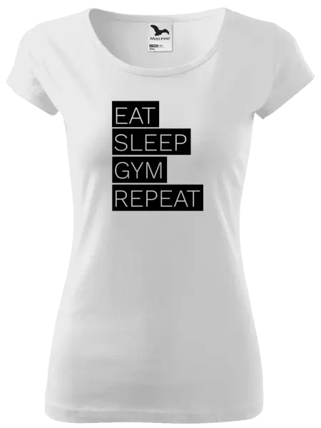 Dámske tričko Eat, Sleep, Gym, Repeat