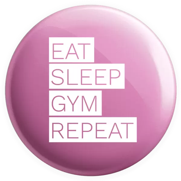 Placka Eat, Sleep, Gym, Repeat