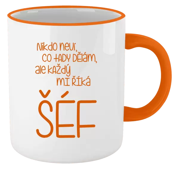 Hrnek Nikdo neví, co tady dělám, ale každý mi říká šéf