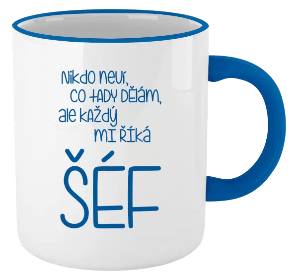 Hrnek Nikdo neví, co tady dělám, ale každý mi říká šéf