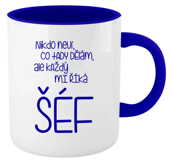 Hrnek Nikdo neví, co tady dělám, ale každý mi říká šéf