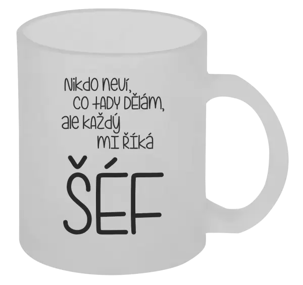 Hrnek Nikdo neví, co tady dělám, ale každý mi říká šéf