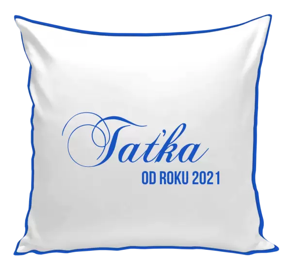Polštář Taťka od roku