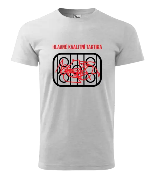 Pánské tričko Hlavně kvalitní taktika