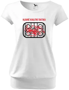 Dámské tričko Hlavně kvalitní taktika