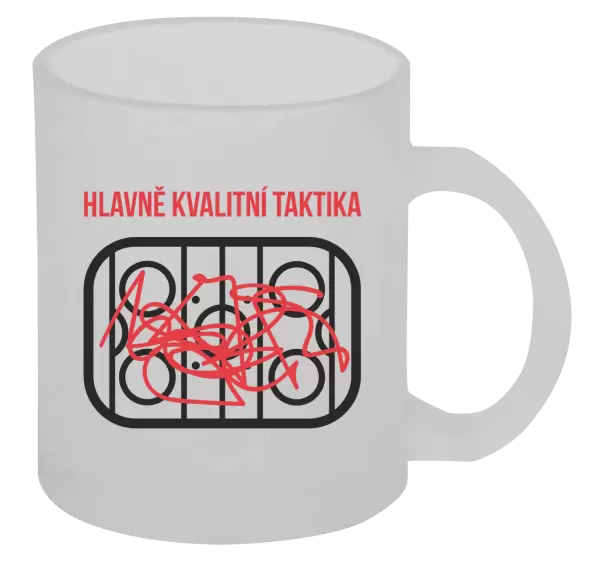 Hrnek Hlavně kvalitní taktika