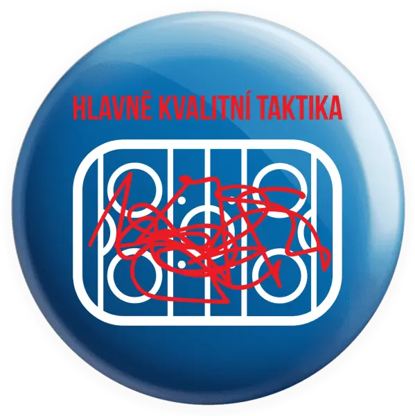 Placka Hlavně kvalitní taktika