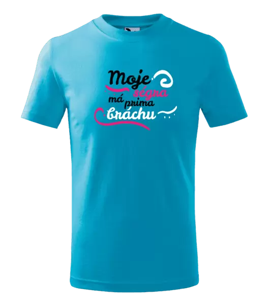 Dětské tričko Moje ségra má prima bráchu
