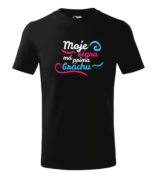 Dětské tričko Moje ségra má prima bráchu