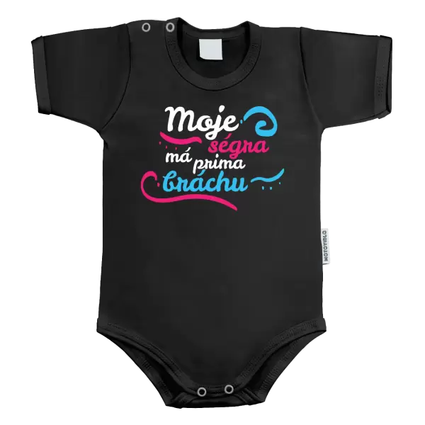 Dětské body Moje ségra má prima bráchu