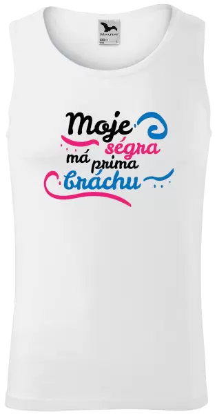Pánské tílko Moje ségra má prima bráchu