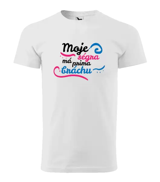 Pánské tričko Moje ségra má prima bráchu