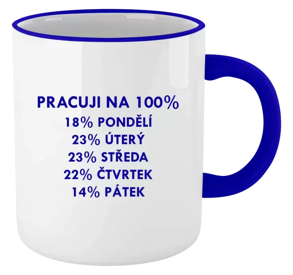 Hrnek Pracuji na 100%