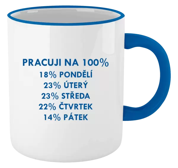 Hrnek Pracuji na 100%