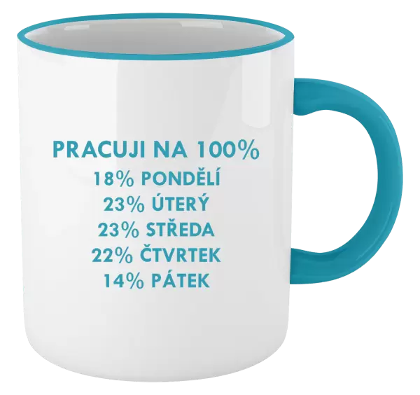 Hrnek Pracuji na 100%