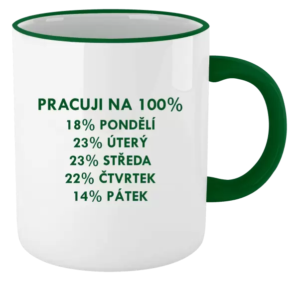 Hrnek Pracuji na 100%