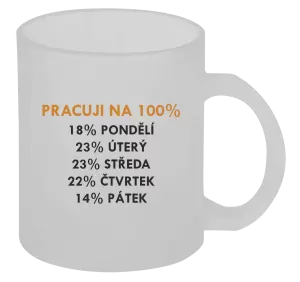 Hrnek Pracuji na 100%
