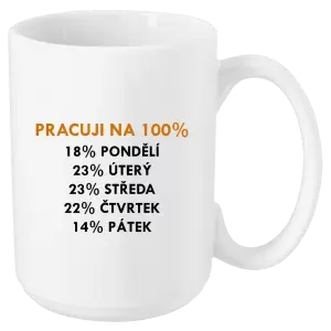 Hrnek Pracuji na 100%