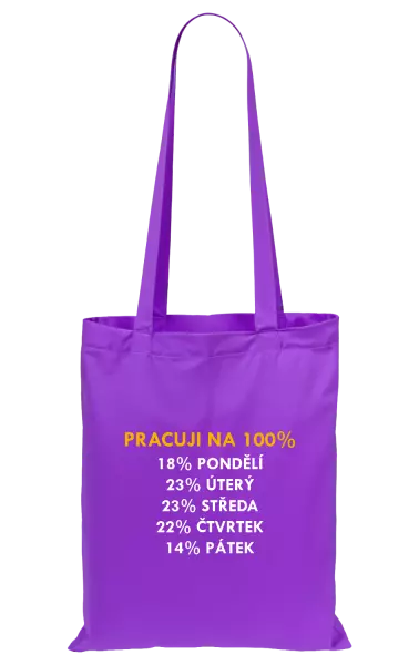 Látková taška Pracuji na 100%