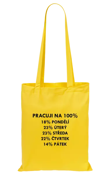Látková taška Pracuji na 100%