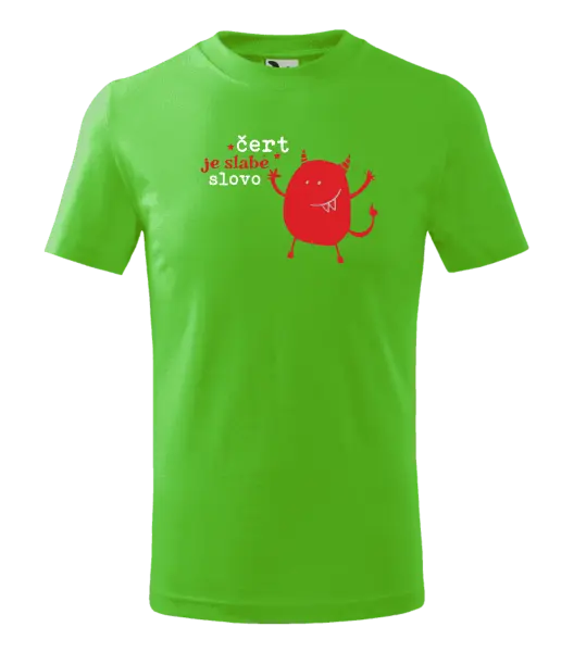 Dětské tričko Čert je slabé slovo