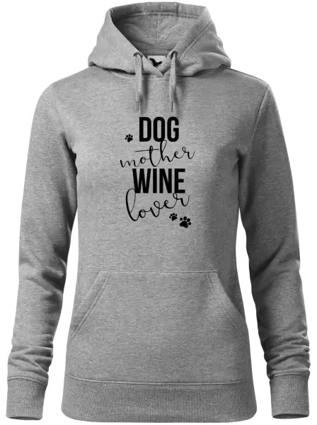 Dámská mikina Dog mother, wine lover