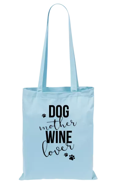 Látková taška Dog mother, wine lover