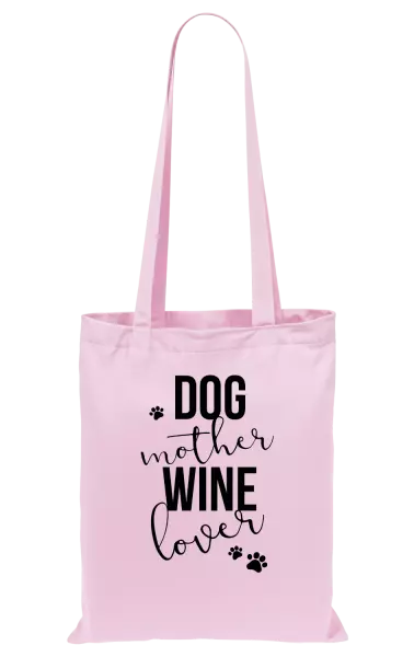 Látková taška Dog mother, wine lover