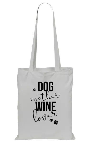 Látková taška Dog mother, wine lover