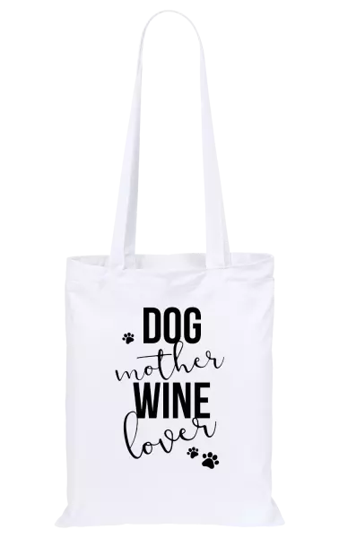 Látková taška Dog mother, wine lover