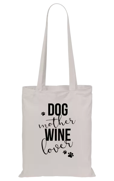 Látková taška Dog mother, wine lover