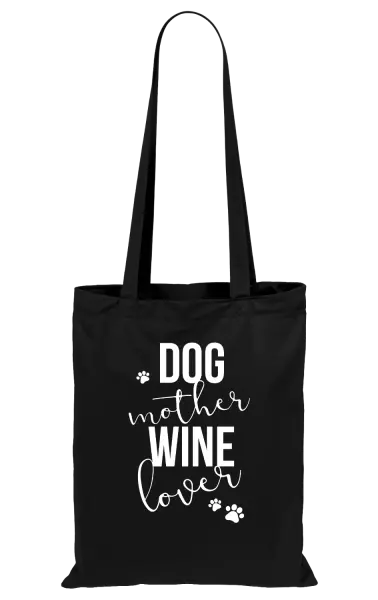 Látková taška Dog mother, wine lover