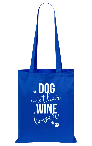 Látková taška Dog mother, wine lover