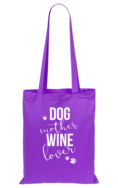 Látková taška Dog mother, wine lover
