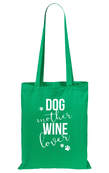 Látková taška Dog mother, wine lover