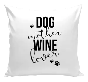 Polštář Dog mother, wine lover