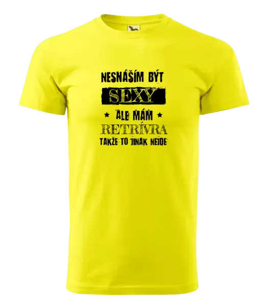 Pánské tričko Nesnáším být sexy, ale mám...