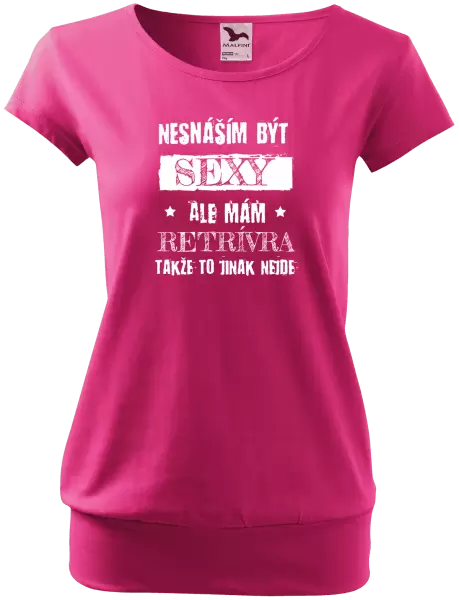 Dámské tričko Nesnáším být sexy, ale mám...