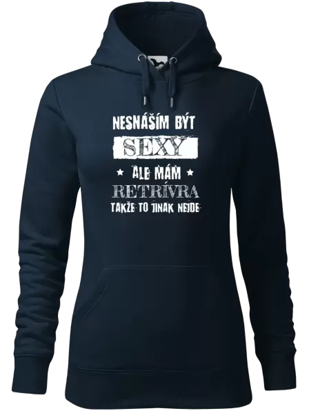 Dámská mikina Nesnáším být sexy, ale mám...
