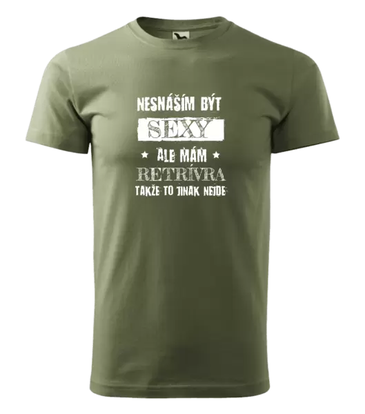 Pánské tričko Nesnáším být sexy, ale mám...