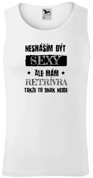 Pánské tílko Nesnáším být sexy, ale mám...