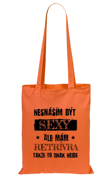 Látková taška Nesnáším být sexy, ale mám...