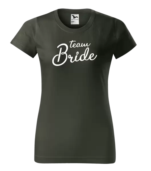 Dámské tričko Team bride - nápis