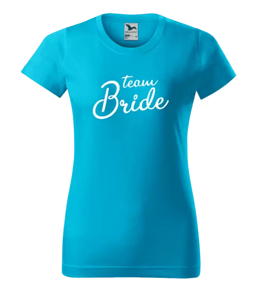 Dámské tričko Team bride - nápis