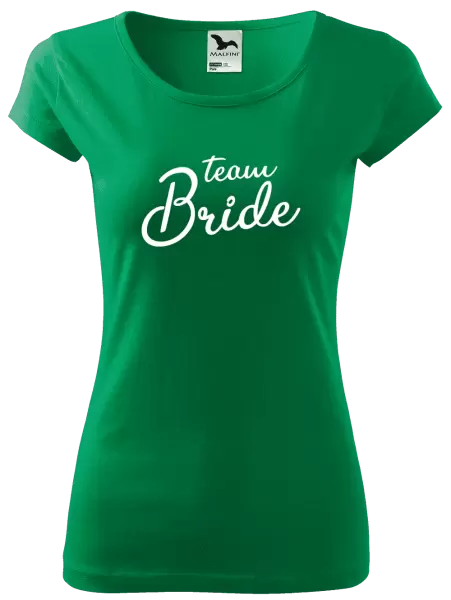 Dámské tričko Team bride - nápis