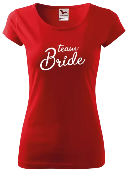 Dámske tričko Team bride - nápis