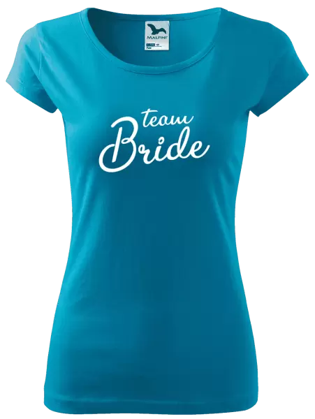 Dámské tričko Team bride - nápis