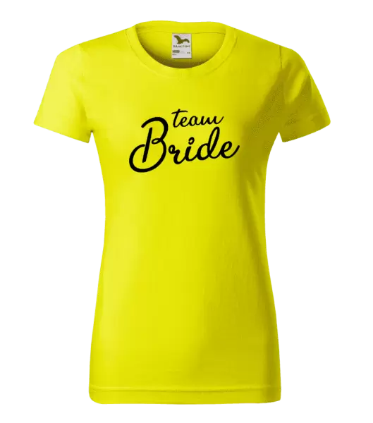 Dámské tričko Team bride - nápis